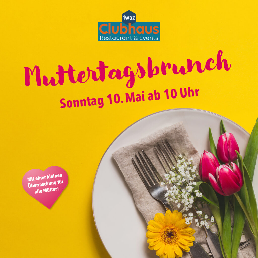 Muttertagsbrunch im iwat Restaurant Clubhaus